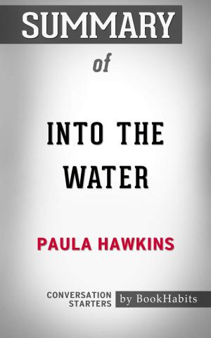 Cover of the book Summary of Into the Water by Paula Hawkins | Conversation Starters by Book Habits