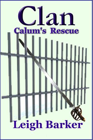 Book cover of Clan Season 3: Episode 7 - Calum's Rescue