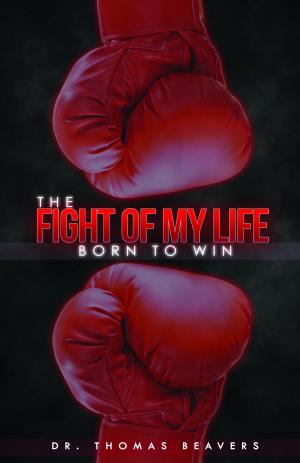bigCover of the book The Fight of My Life by 