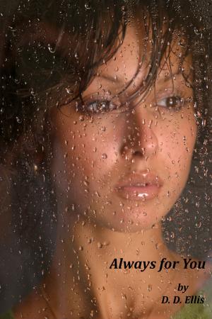 Cover of the book Always For You by M. W. Rowe