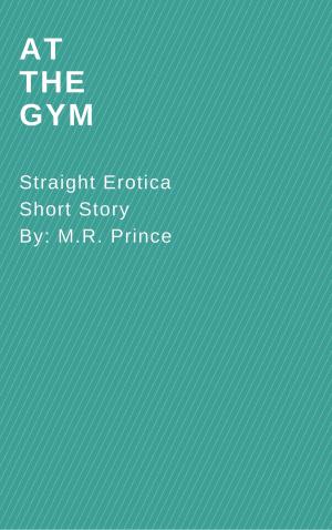 Cover of the book At The Gym by Agent E