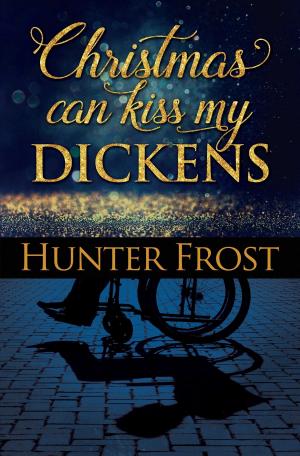 Cover of the book Christmas Can Kiss My Dickens by Astra Crompton