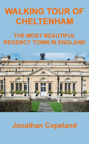 Cover of Walking Tour of Cheltenham, The Most Beautiful Regency Town in England