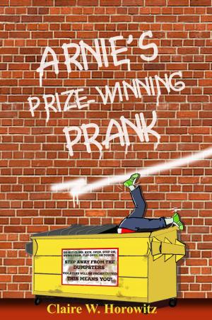 Cover of the book Arnie's Prize-Winning Prank by Dan Jones