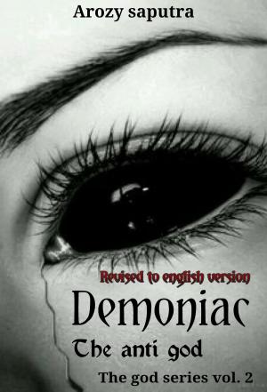 Cover of the book Demoniac "Anonymous Behind Story" English Version by Stjepan Polic