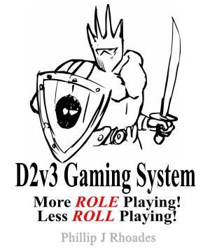 Cover of the book D2 Gaming System - Version 3 (D2v3) by Mikaela Lind