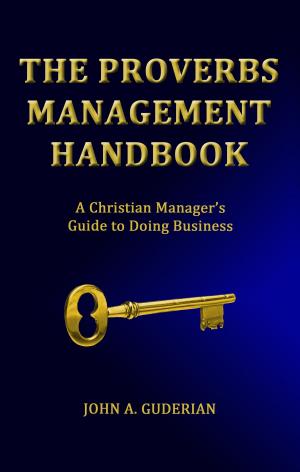 Cover of the book The Proverbs Management Handbook by Dr. C. H. E. Sadaphal