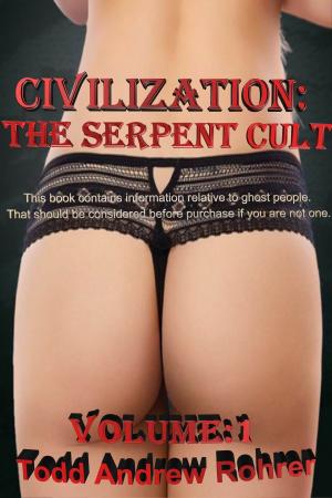 Book cover of Civilization: The Serpent Cult Volume: 1