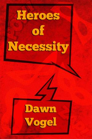 Book cover of Heroes of Necessity