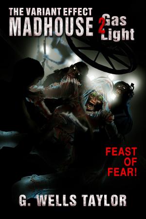 Book cover of The Variant Effect: Madhouse 2 - Gas Light