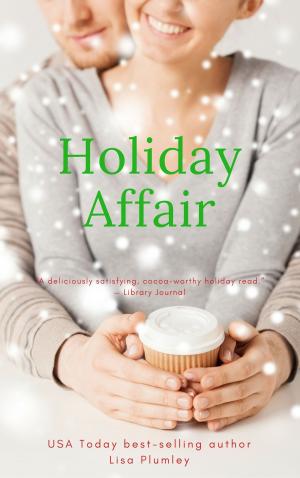 Cover of the book Holiday Affair by London Michelle