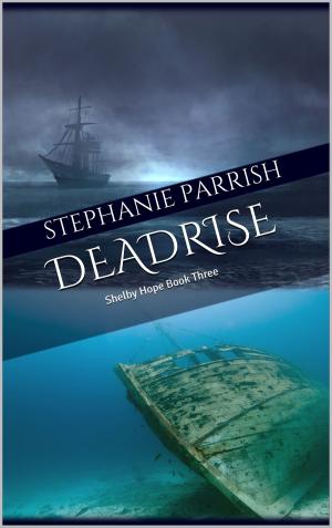 bigCover of the book Deadrise (Shelby Hope Book Three) by 
