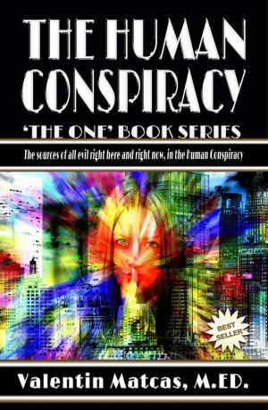 Cover of the book The Human Conspiracy by Valentin Matcas