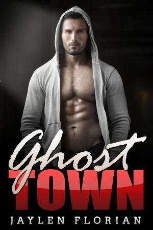 Cover of the book Ghost Town by Jaylen Florian