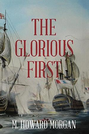 Cover of the book The Glorious First by H. A. L. (herbert Albert Laurens) Fisher