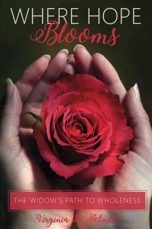 Cover of the book Where Hope Blooms by Thomas Nye