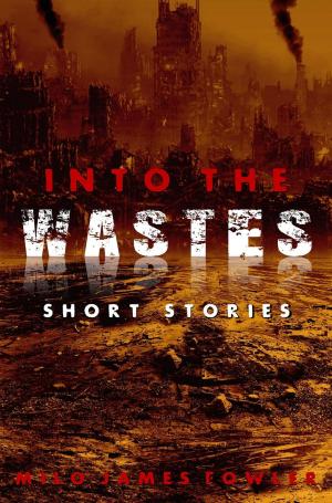Cover of Into the Wastes