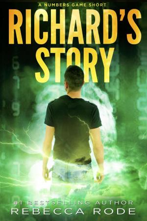 Cover of the book Richard's Story: A Numbers Game Short by M R Mortimer