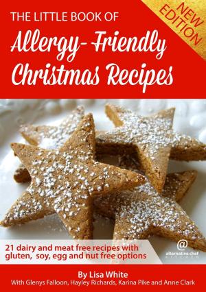 Book cover of Christmas Recipes: 21 Dairy and Meat Free Recipes with Gluten, Soy, Egg and Nut Free Options