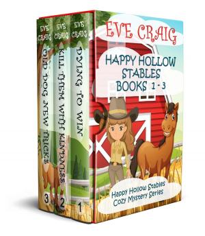 Cover of the book Happy Hollow Stables Series Books 1-3 by D.L. Miles