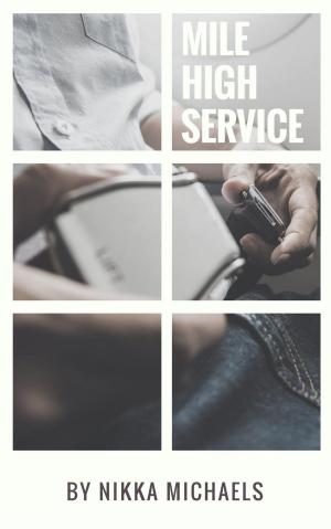 Cover of the book Mile High Service by RoAnna Sylver