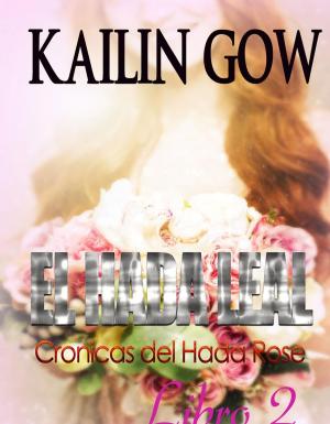 Cover of the book Fairy Fair - Fairy Rose Chronicles Book 2 - Spanish by Kailin Gow, S.L. Man