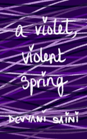 Cover of the book A Violet, Violent Spring by Hazel Kelly