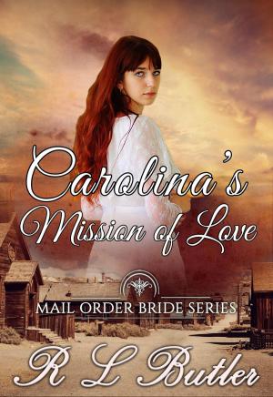 Book cover of Carolina's Mission of Love
