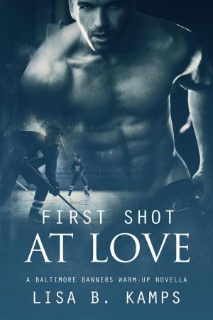 Book cover of First Shot At Love