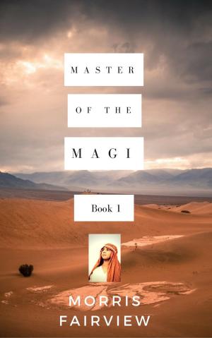 Cover of the book Master Of The Magi Book 1 by Linda Kaye