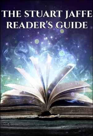 Cover of the book The Stuart Jaffe Reader's Guide by 瑪莉安．弗萊伯格;瑞秋．湯瑪斯