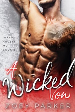 Cover of the book A Wicked Vow by Ashley Hall