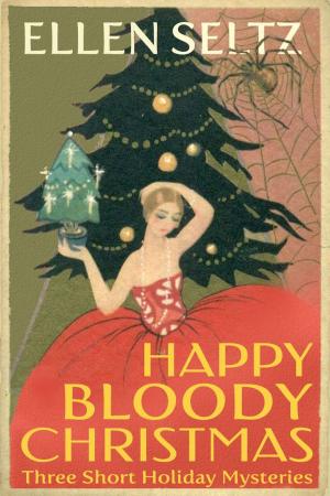 Book cover of Happy Bloody Christmas