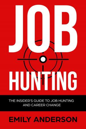 Book cover of Job Hunting: The Insider's Guide to Job Hunting and Career Change