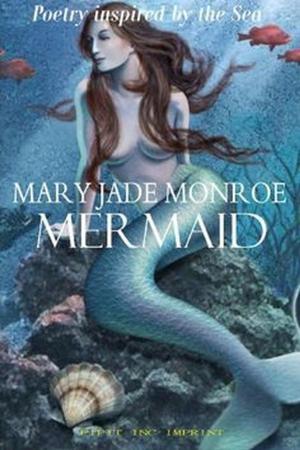 Cover of the book Mermaid by Mary Jade Monroe