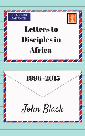 Cover of the book Letters to Disciples in Africa (1996-2015) by Drew Steadman