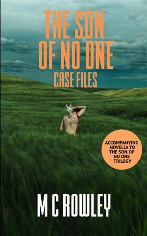 Cover of the book Case Files: Prequel Novella to the Son of No One Trilogy by David Bishop
