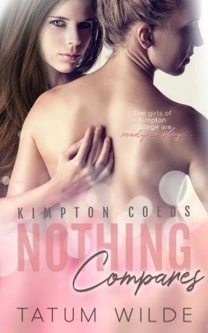 Cover of the book Nothing Compares by Tessa Torres