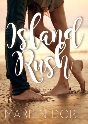 Cover of the book Island Rush by Karla Luna