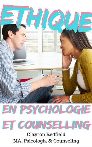 Cover of the book Ethique en psychologie et counselling by Clayton Redfield