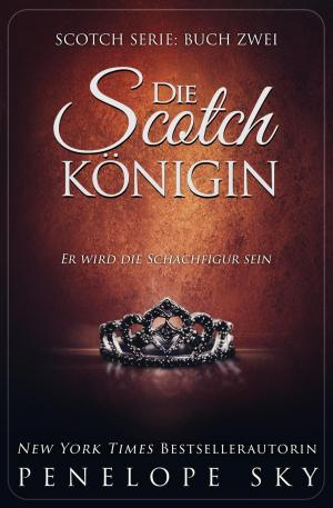 Cover of the book Die Scotch-Königin by Erika Tuokkola