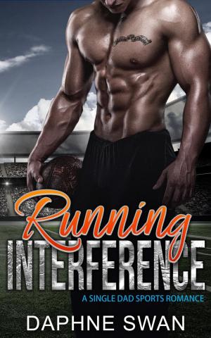 Cover of Running Interference: A Single Dad Sports Romance