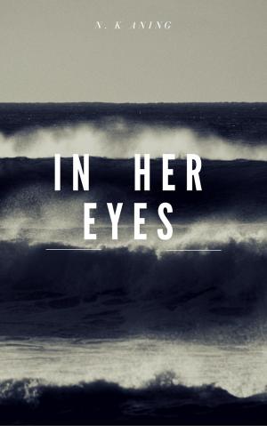 Cover of the book In Her Eyes by James Burd Brewster