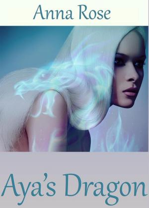 Cover of the book Aya's Dragon by Chad Queen
