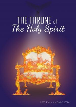 Cover of the book The Throne Of The Holy Spirit by Os Hillman
