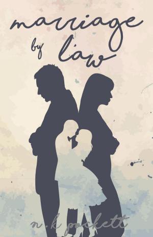 Cover of the book Marriage by Law by Anna Kendra