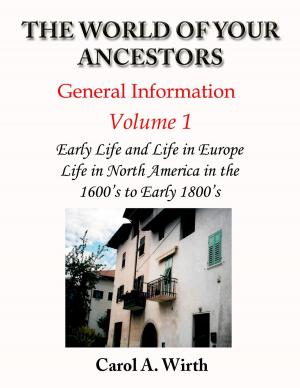 Book cover of The World of Your Ancestors - General Information - Volume 1