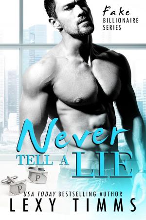 Cover of the book Never Tell A Lie by Melissa Blue