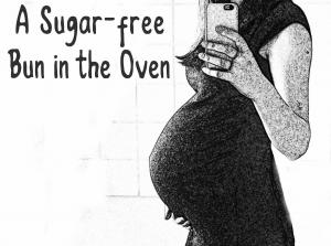 Cover of the book A Sugar Free Bun In The Oven by James Morris