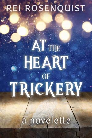 Cover of the book At the Heart of Trickery by Emily Robertson